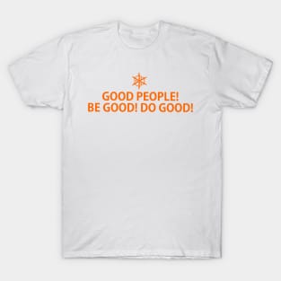 Good people T-Shirt